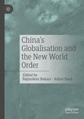 China's Globalisation and the New World Order