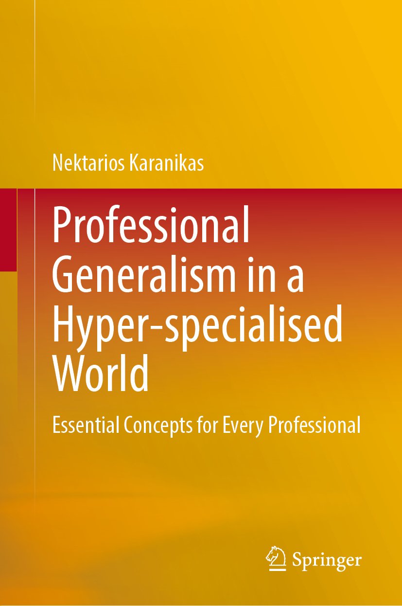 Professional Generalism in a Hyper-specialised World