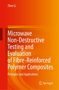 Microwave Non-Destructive Testing and Evaluation of Fibre-Reinforced Polymer Composites