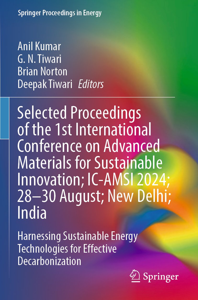 Selected Proceedings of the 1st International Conference on Advanced Materials for Sustainable Innovation; IC-AMSI 2024; 28–30 August; New Delhi; India