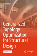 Generalized Topology Optimization for Structural Design