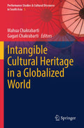 Intangible Cultural Heritage in a Globalized World