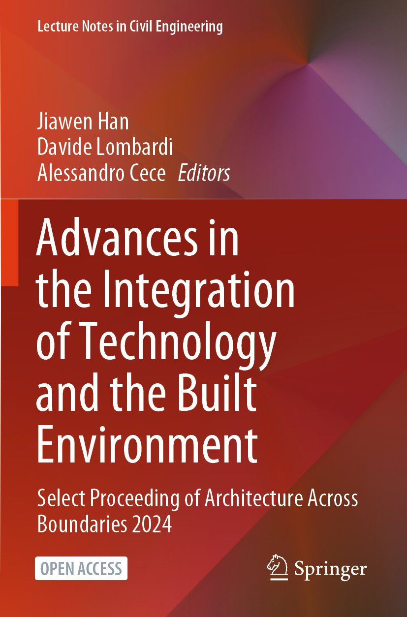 Advances in the Integration of Technology and the Built Environment
