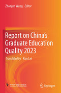 Report on China’s Graduate Education Quality 2023