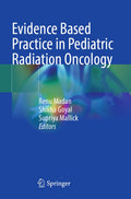 Evidence Based Practice in Pediatric Radiation Oncology
