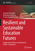 Resilient and Sustainable Education Futures