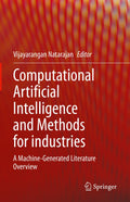 Computational Artificial Intelligence and Methods for industries