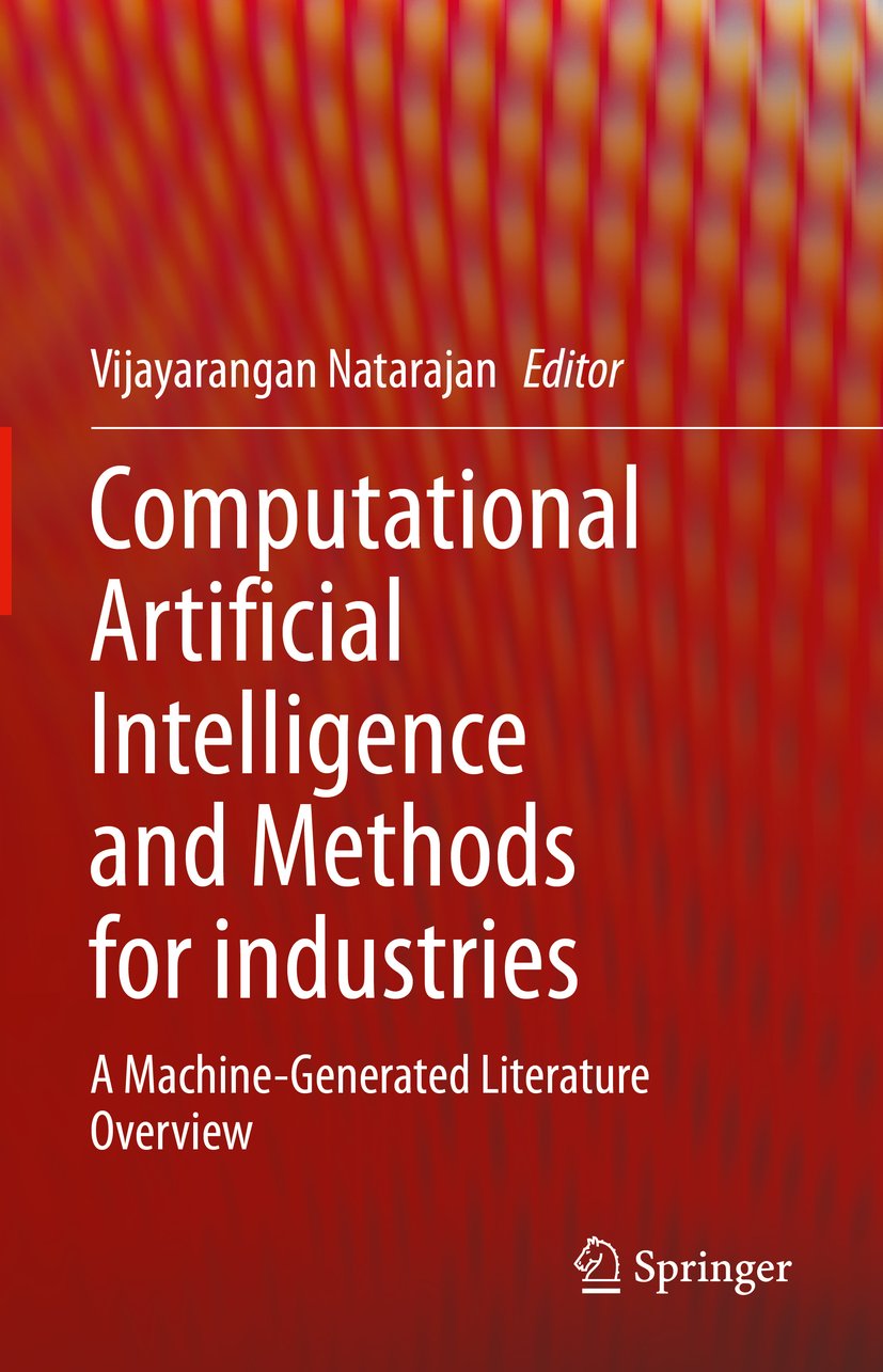 Computational Artificial Intelligence and Methods for industries