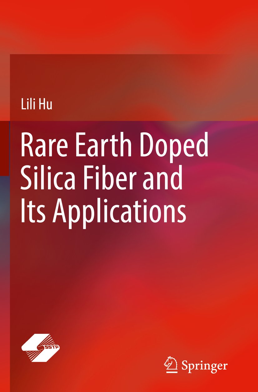 Rare Earth Doped Silica Fiber and Its Applications