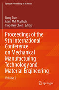Proceedings of the 9th International Conference on Mechanical Manufacturing Technology and Material Engineering