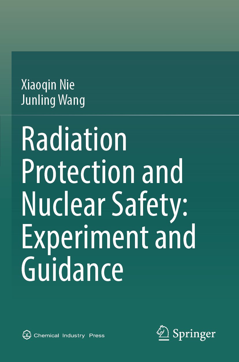 Radiation Protection and Nuclear Safety: Experiment and Guidance