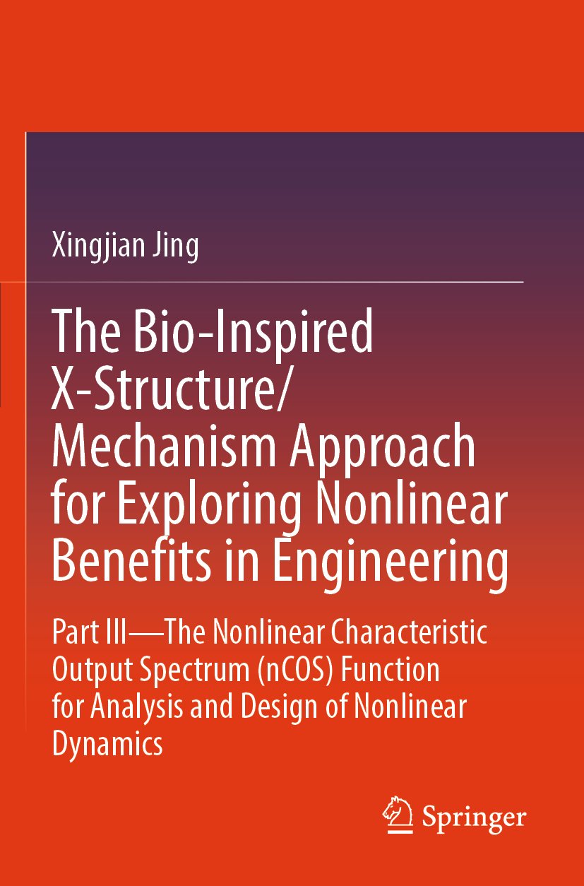 The Bio-Inspired X-Structure/Mechanism Approach for Exploring Nonlinear Benefits in Engineering