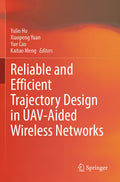 Reliable and Efficient Trajectory Design in UAV-Aided Wireless Networks