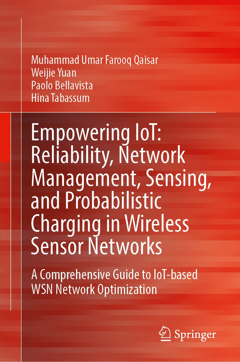 Empowering IoT: Reliability, Network Management, Sensing, and Probabilistic Charging in Wireless Sensor Networks