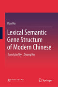 Lexical Semantic Gene Structure of Modern Chinese