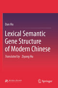 Lexical Semantic Gene Structure of Modern Chinese
