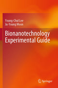 Bionanotechnology Experimental Guide