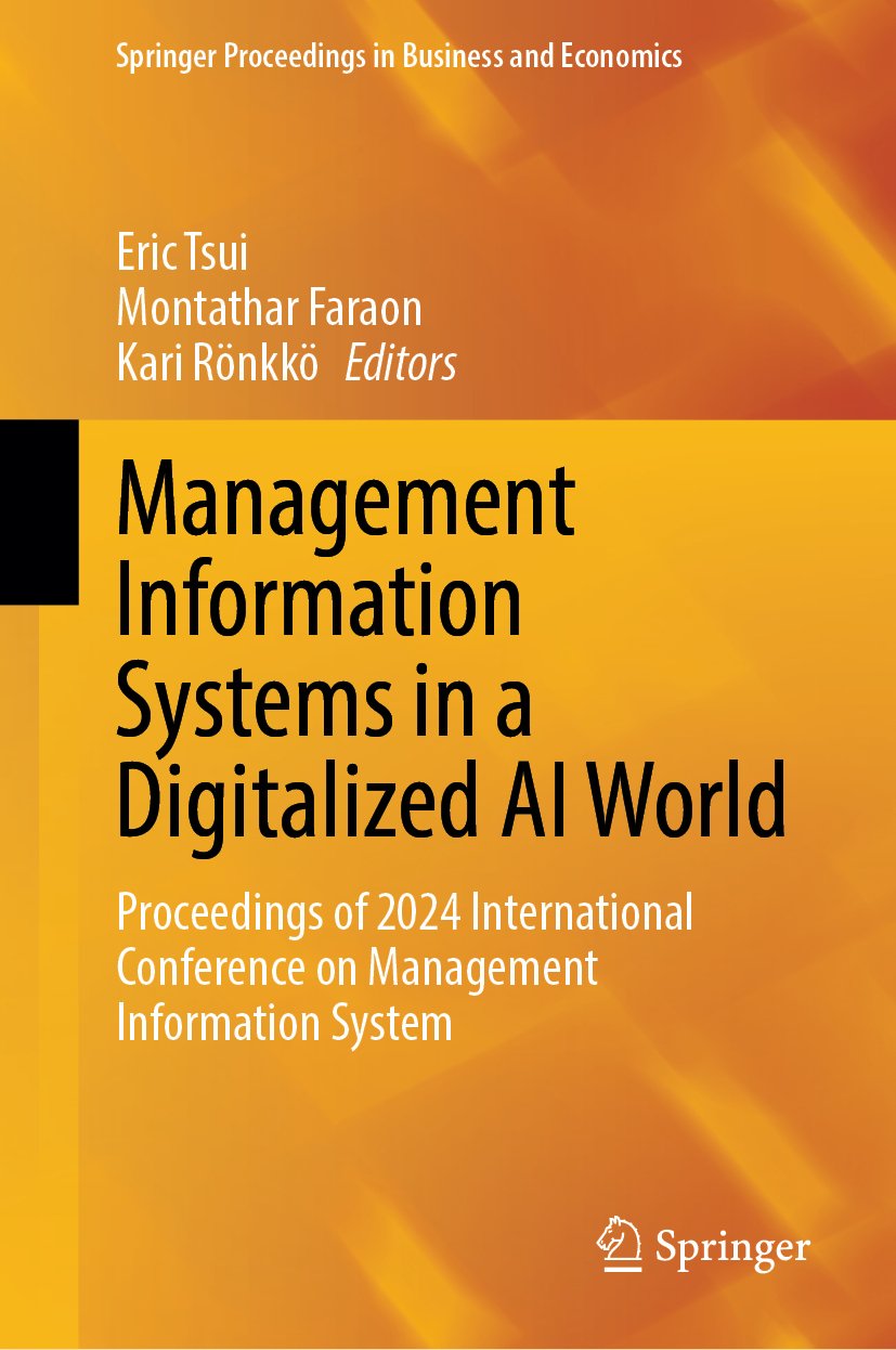 Springer Proceedings in Business and Economics: Proceedings of 2024 International Conference on Management Information System