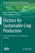 Elicitors for Sustainable Crop Production