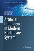 Artificial Intelligence in Modern Healthcare System