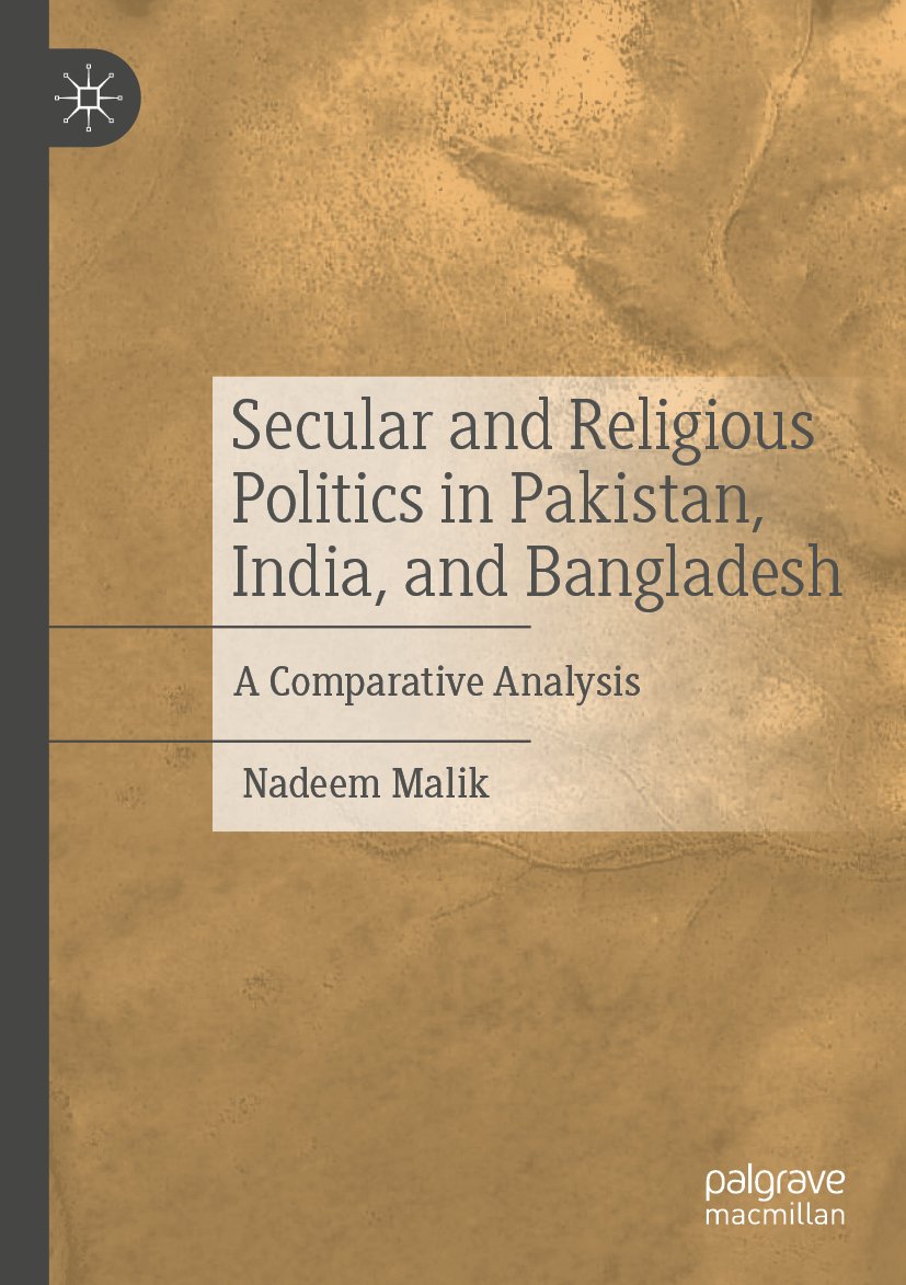 Secular and Religious Politics in Pakistan, India, and Bangladesh