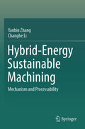 Hybrid-Energy Sustainable Machining