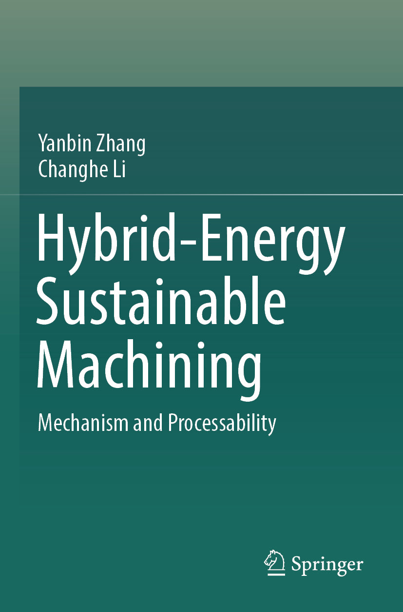 Hybrid-Energy Sustainable Machining