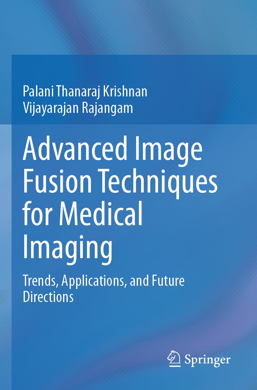 Advanced Image Fusion Techniques for Medical Imaging