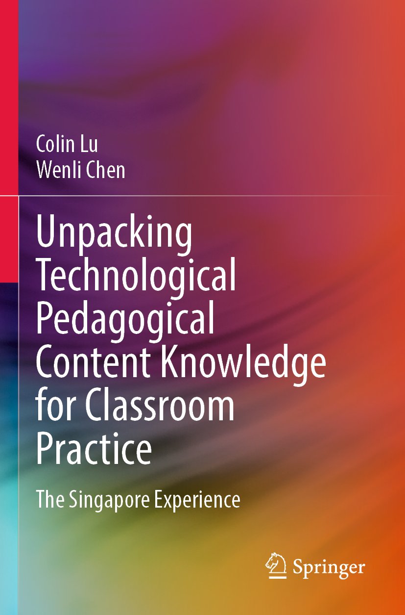 Unpacking Technological Pedagogical Content Knowledge for Classroom Practice
