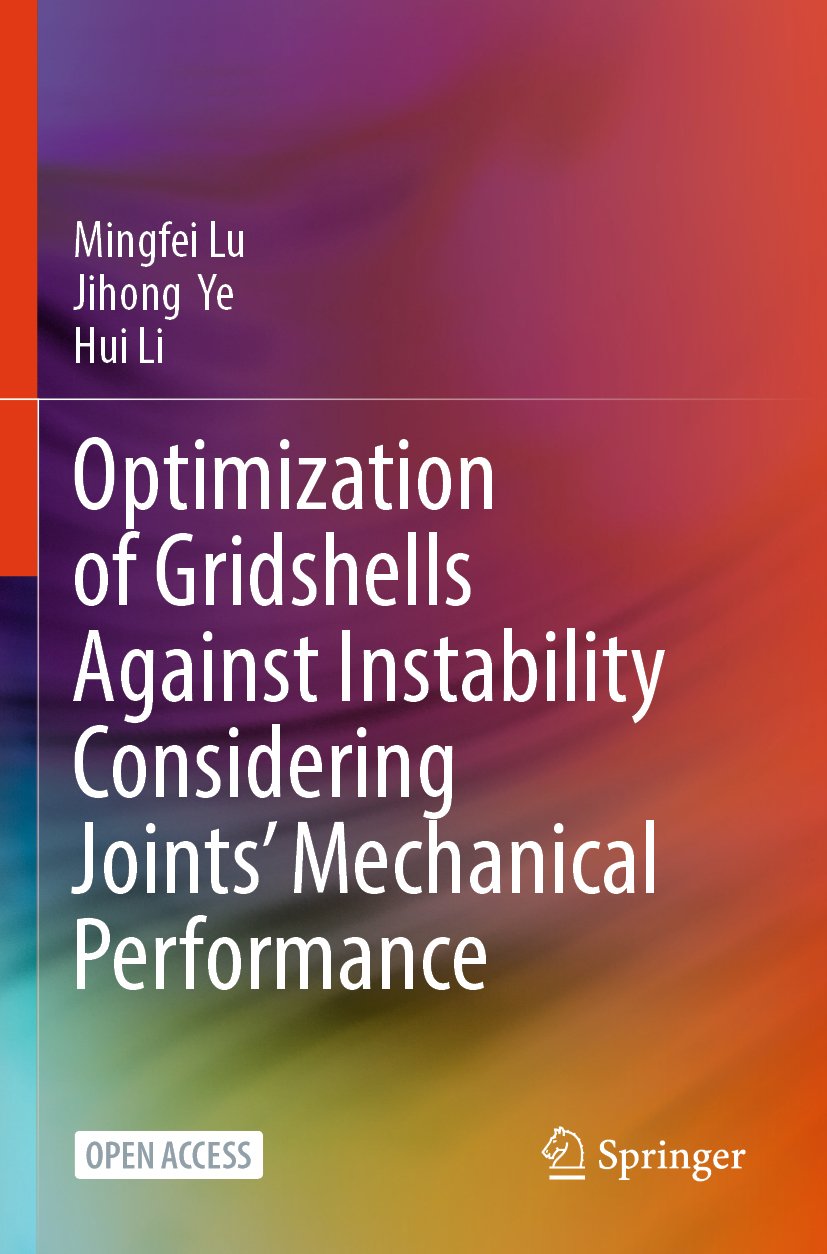 Optimization of Gridshells Against Instability Considering Joints’ Mechanical Performance