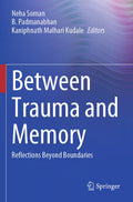 Between Trauma and Memory
