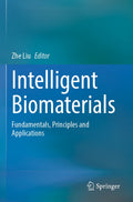 Intelligent Biomaterials