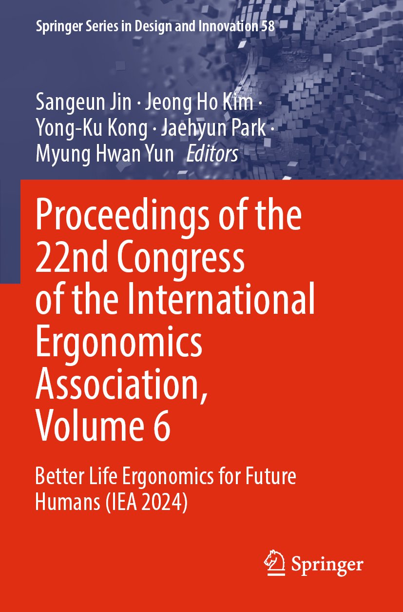 Proceedings of the 22nd Congress of the International Ergonomics Association, Volume 6