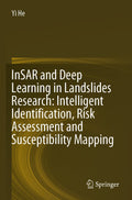 InSAR and Deep Learning in Landslides Research: Intelligent Identification, Risk Assessment and Susceptibility Mapping