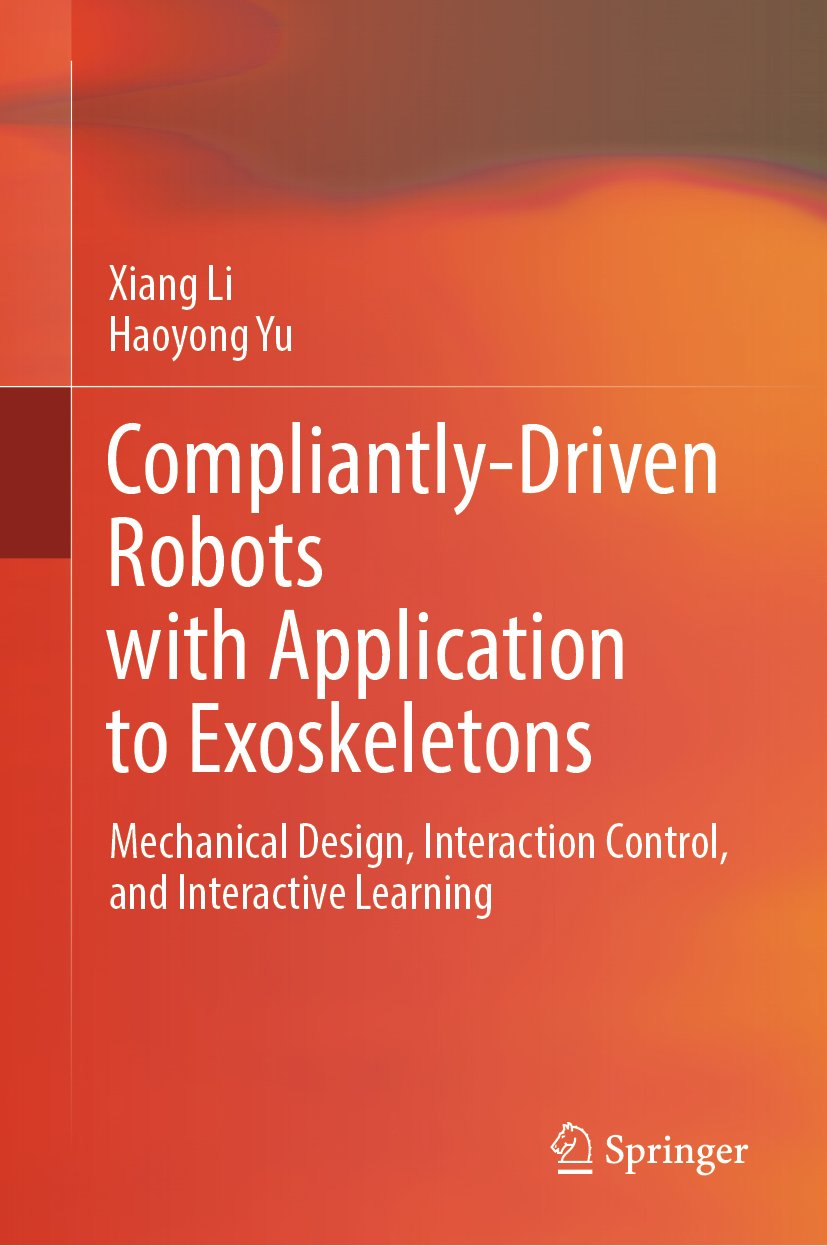 Compliantly-Driven Robots with Application to Exoskeletons: Mechanical Design, Interaction Control, and Interactive Learning