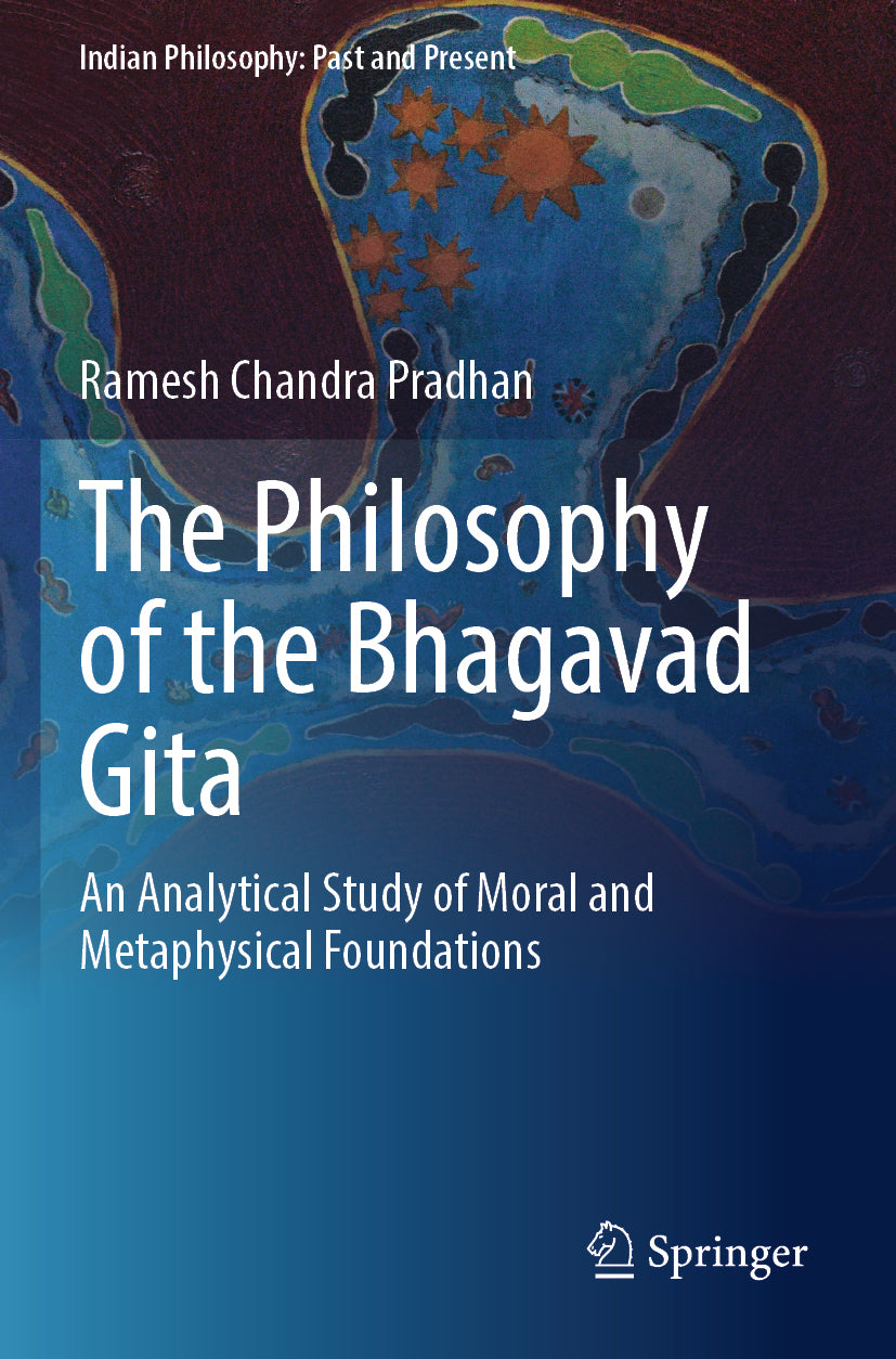 The Philosophy of the Bhagavad Gita