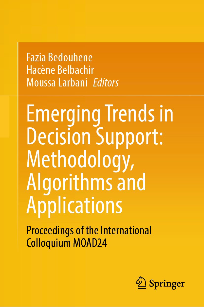 Emerging Trends in Decision Support: Methodology, Algorithms and Applications: Proceedings of the International Colloquium MOAD24
