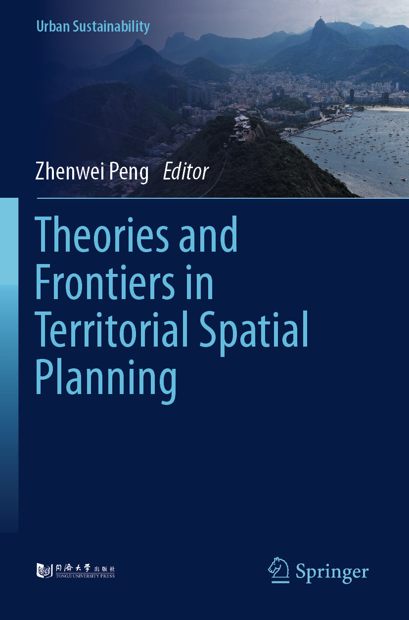 Theories and Frontiers in Territorial Spatial Planning