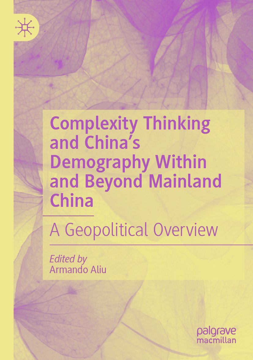 Complexity Thinking and China’s Demography Within and Beyond Mainland China