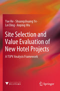 Site Selection and Value Evaluation of New Hotel Projects