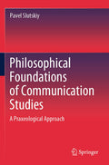 Philosophical Foundations of Communication Studies