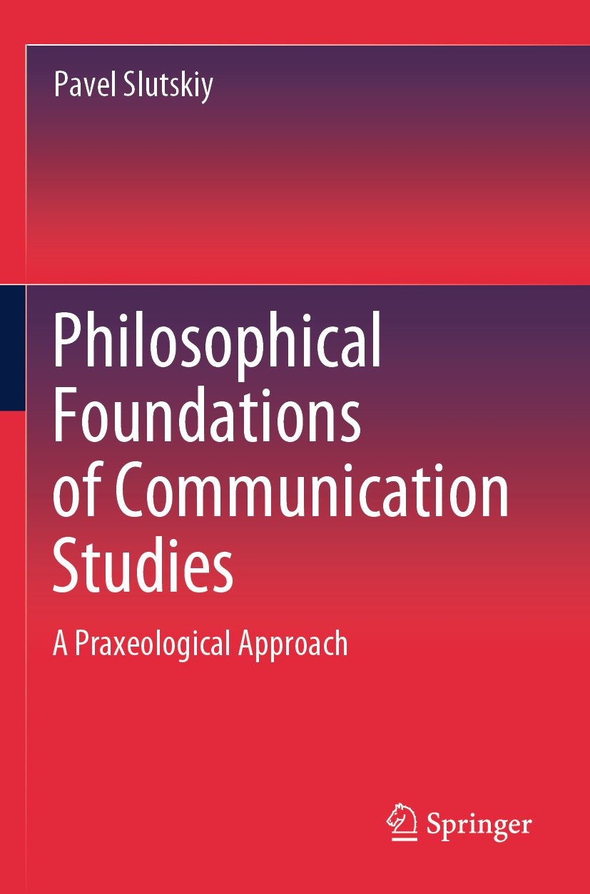 Philosophical Foundations of Communication Studies