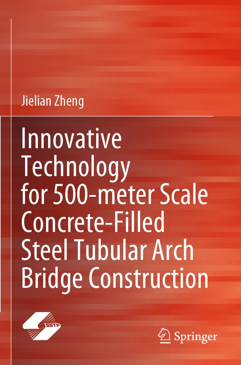 Innovative Technology for 500-meter Scale Concrete-Filled Steel Tubular Arch Bridge Construction