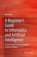 A Beginner’s Guide to Informatics and Artificial Intelligence