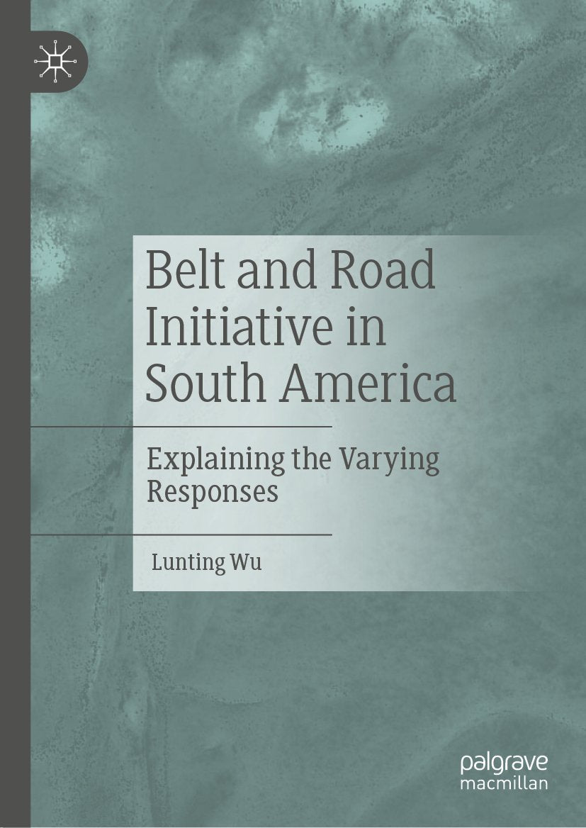 Belt and Road Initiative in South America