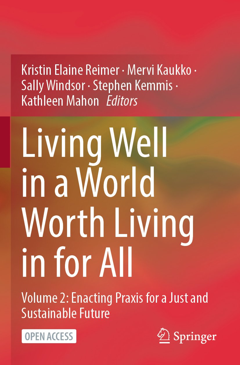 Living Well in a World Worth Living in for All