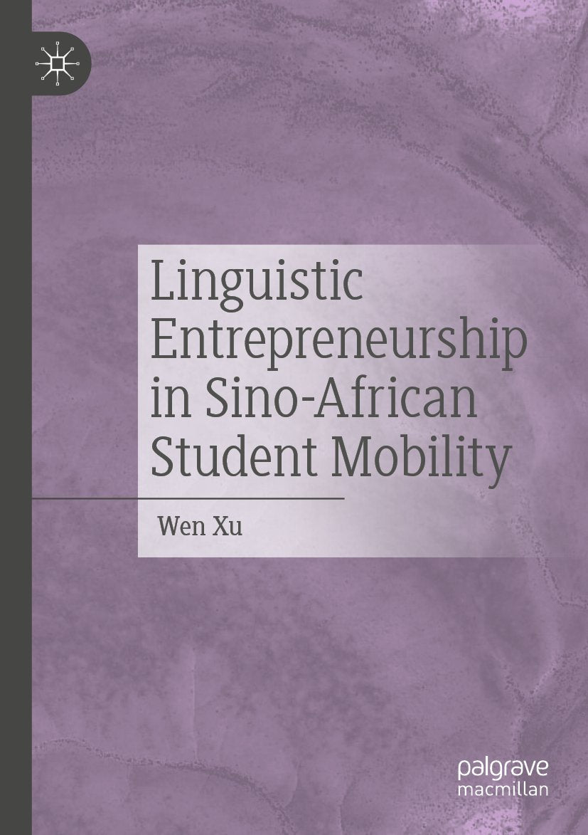 Linguistic Entrepreneurship in Sino-African Student Mobility
