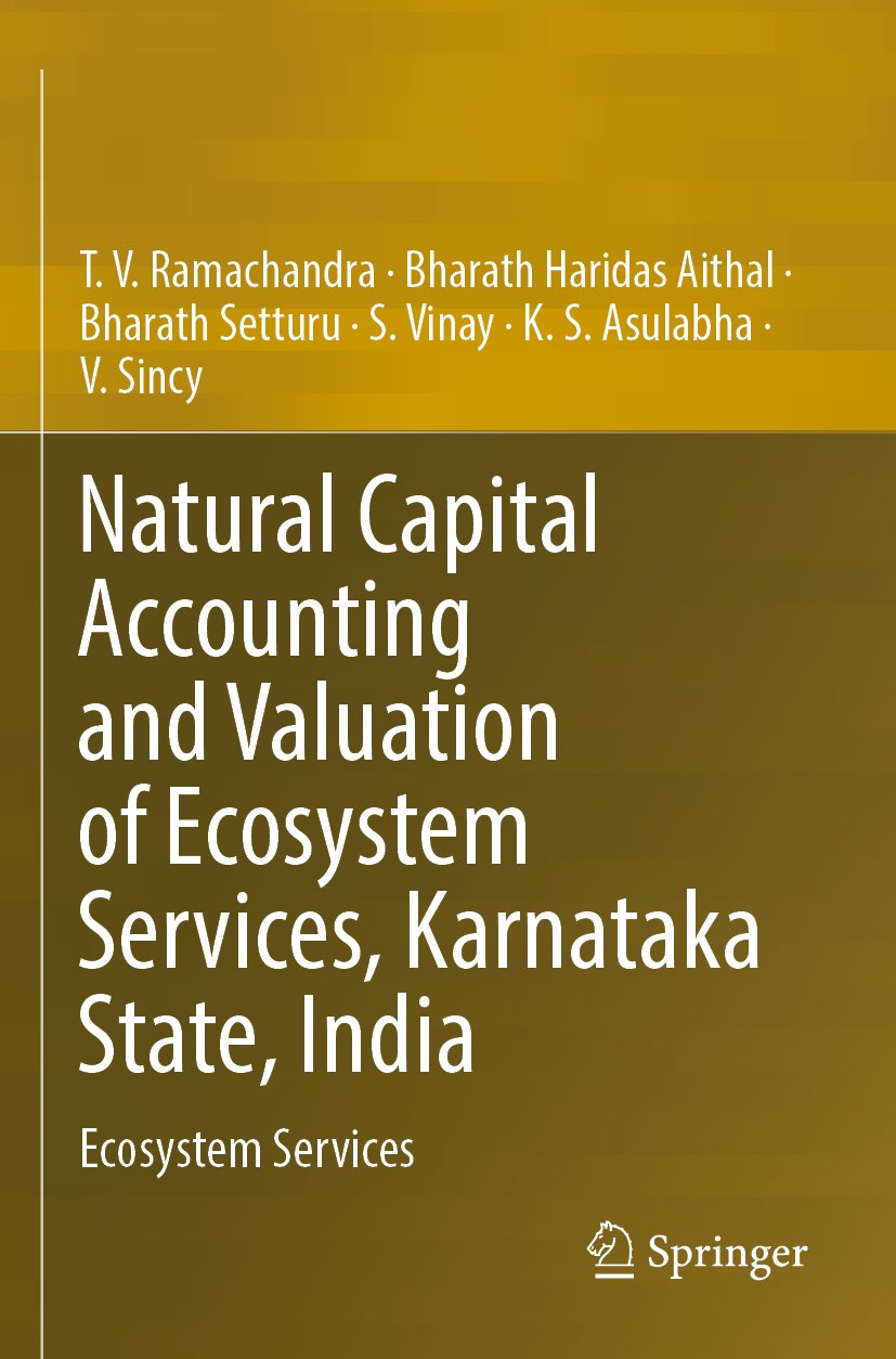 Natural Capital Accounting and Valuation of Ecosystem Services, Karnataka State, India