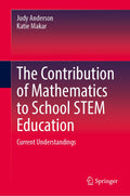 The Contribution of Mathematics to School STEM Education