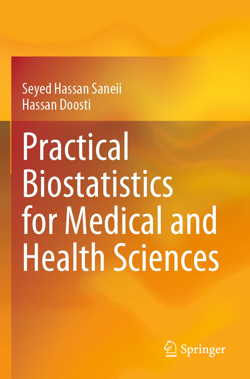Practical Biostatistics for Medical and Health Sciences
